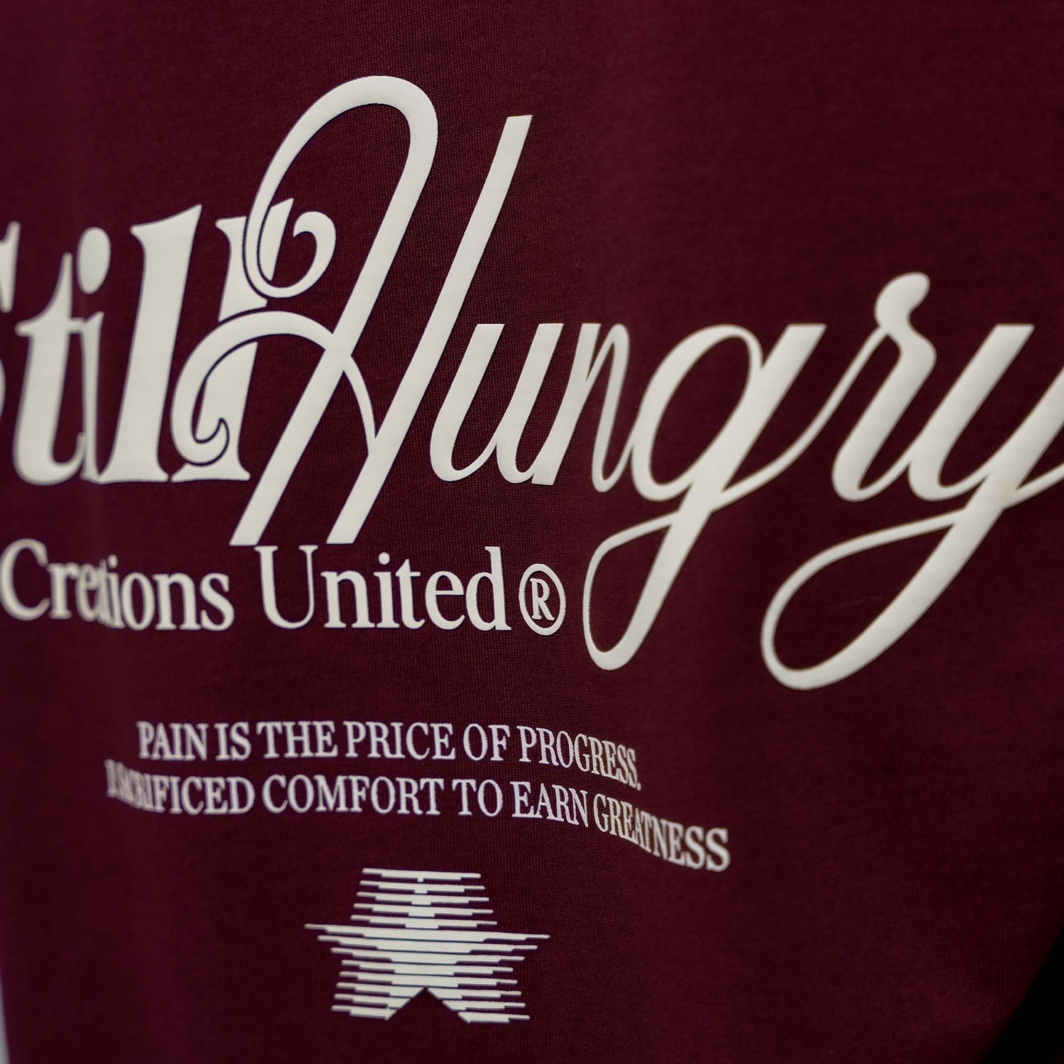 STILL HUNGRY BURBUNDY T-SHIRT